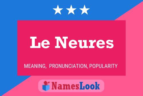 Le Neures 名字海报