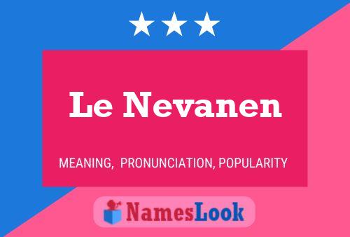 Le Nevanen 名字海报