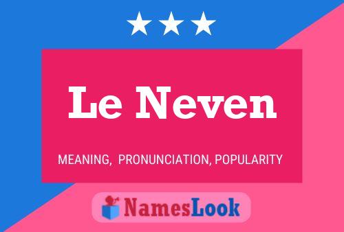 Le Neven 名字海报