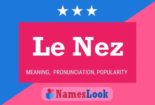 Le Nez 名字海报