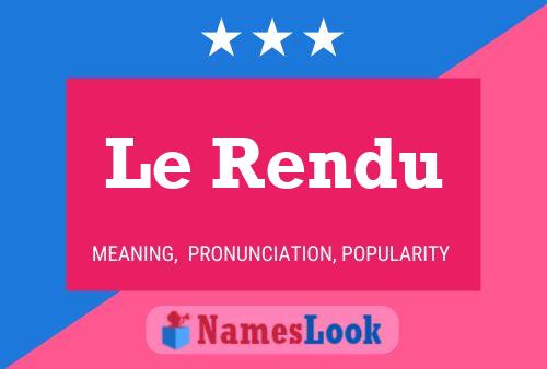 Le Rendu 名字海报