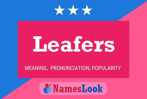 Leafers 名字海报