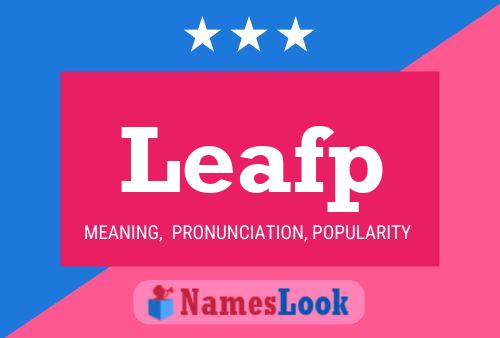 Leafp 名字海报