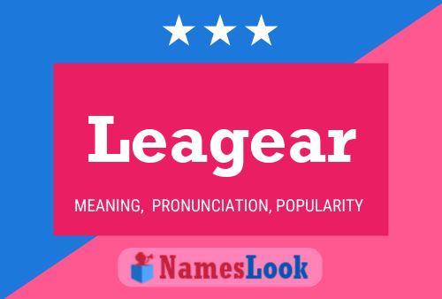 Leagear 名字海报