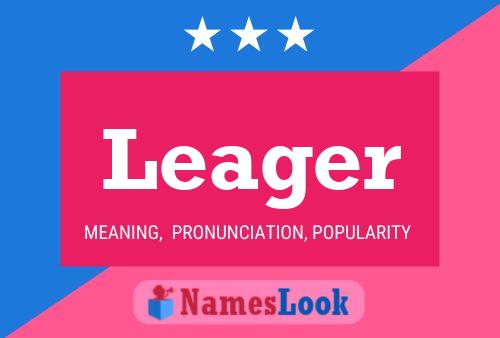 Leager 名字海报