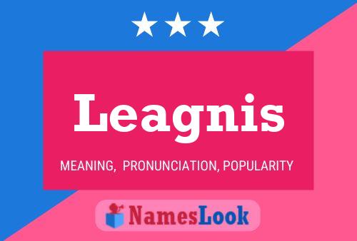 Leagnis 名字海报