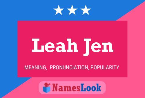 Leah Jen 名字海报