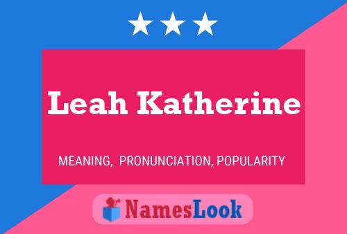 Leah Katherine 名字海报