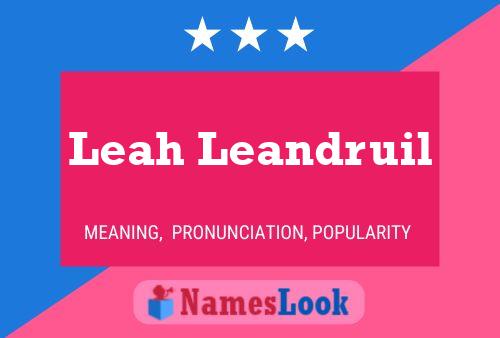 Leah Leandruil 名字海报