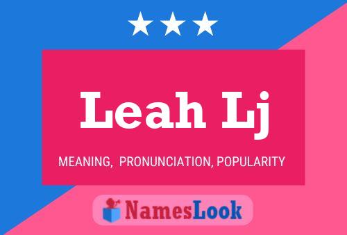 Leah Lj 名字海报