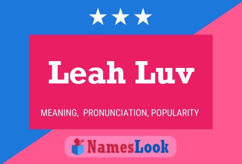 Leah Luv 名字海报