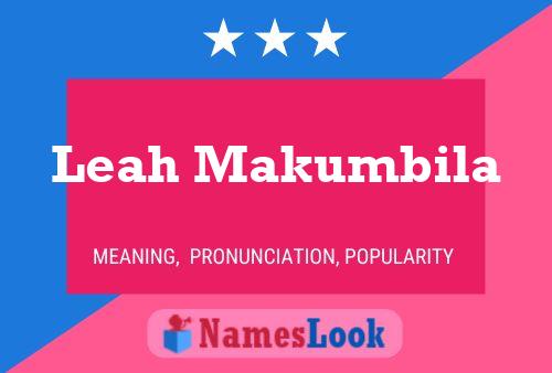 Leah Makumbila 名字海报