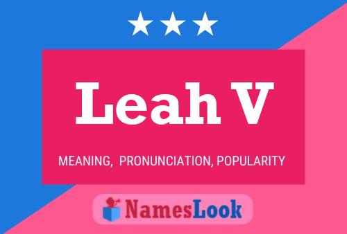 Leah V 名字海报