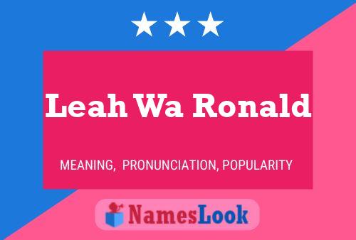 Leah Wa Ronald 名字海报