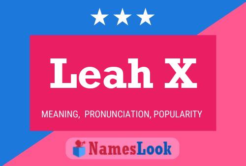 Leah X 名字海报