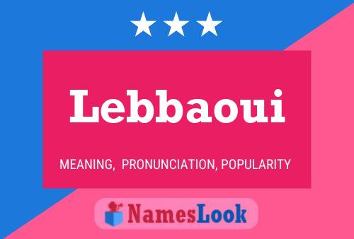 Lebbaoui 名字海报