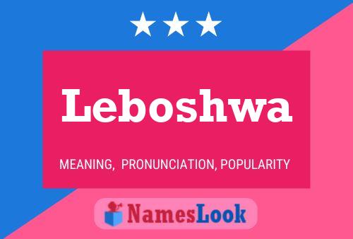 Leboshwa 名字海报