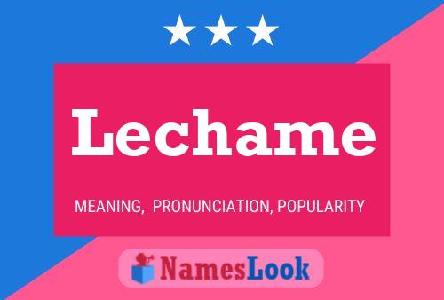 Lechame 名字海报