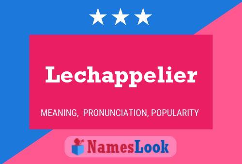 Lechappelier 名字海报