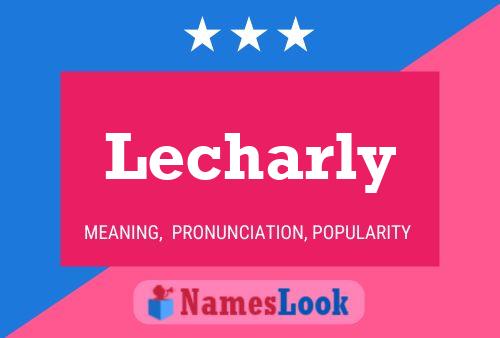 Lecharly 名字海报