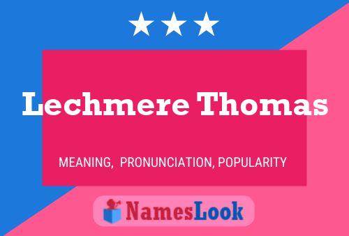 Lechmere Thomas 名字海报