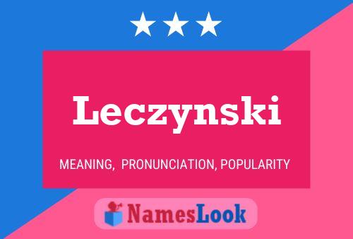 Leczynski 名字海报