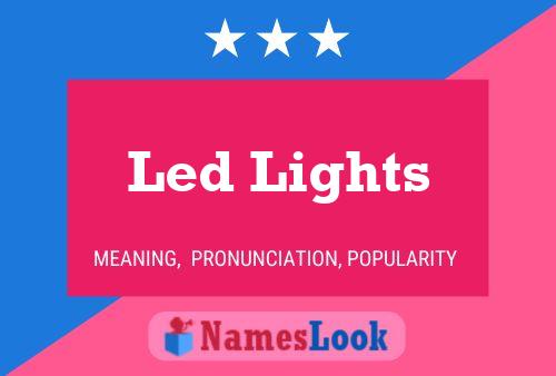 Led Lights 名字海报