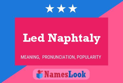 Led Naphtaly 名字海报