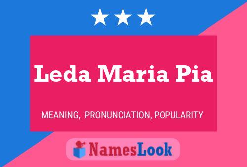 Leda Maria Pia 名字海报