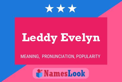 Leddy Evelyn 名字海报