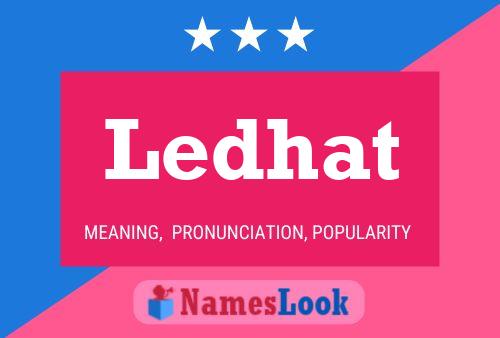 Ledhat 名字海报