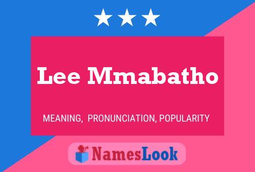 Lee Mmabatho 名字海报