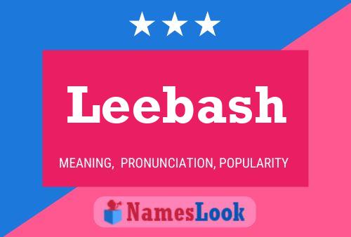 Leebash 名字海报