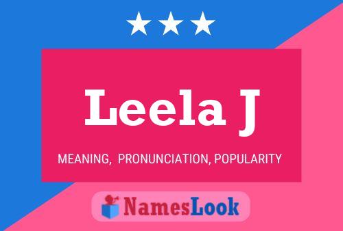 Leela J 名字海报