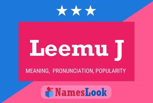 Leemu J 名字海报