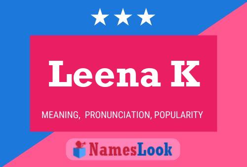 Leena K 名字海报