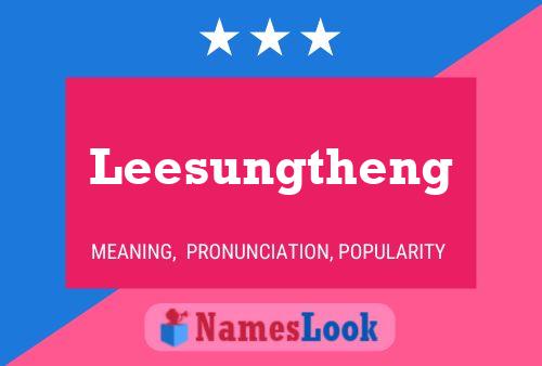 Leesungtheng 名字海报