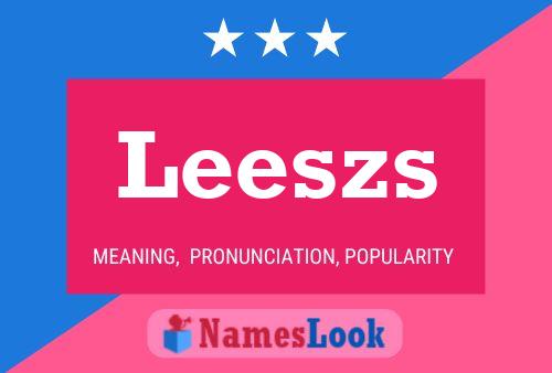 Leeszs 名字海报