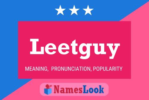 Leetguy 名字海报