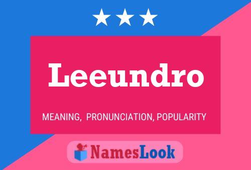 Leeundro 名字海报