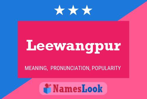 Leewangpur 名字海报