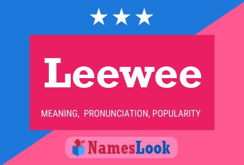 Leewee 名字海报