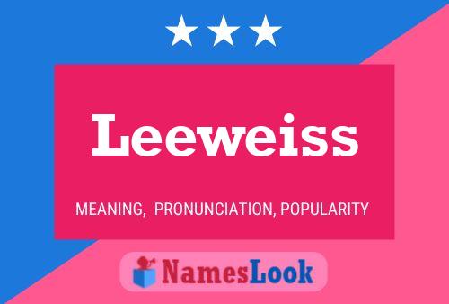 Leeweiss 名字海报