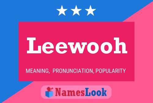 Leewooh 名字海报