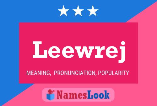 Leewrej 名字海报