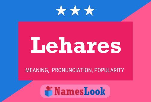 Lehares 名字海报