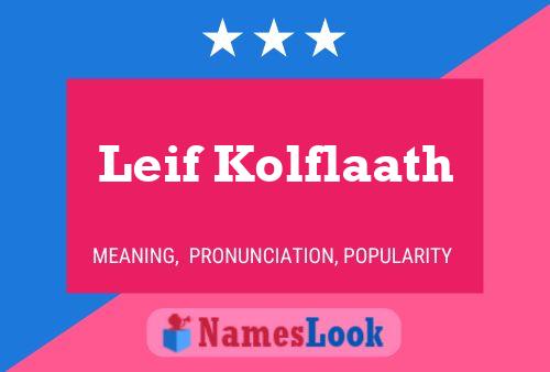 Leif Kolflaath 名字海报