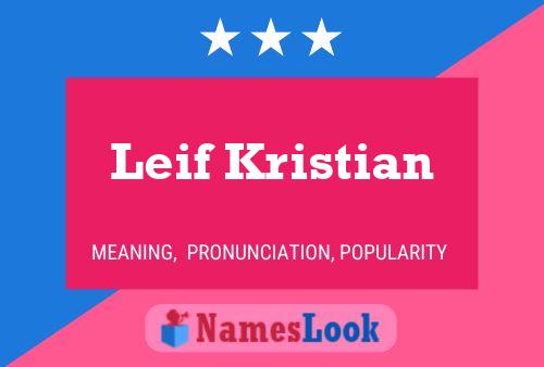 Leif Kristian 名字海报