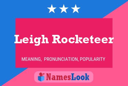 Leigh Rocketeer 名字海报