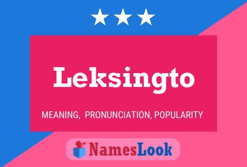 Leksingto 名字海报